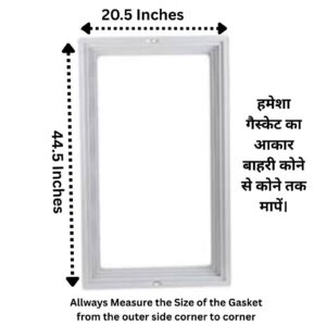Godrej 215 Liter Fridge Door Gasket Size 20.5 x 44.5 Inches - Measurement Guide