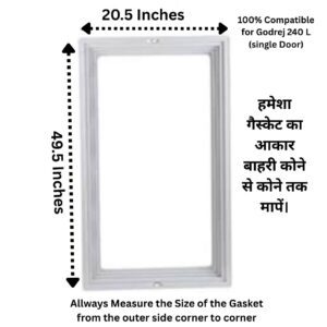 Godrej 240 Liter Fridge Gasket Dimension Size 20.5 x 49.5 Inches - REPAIR24H