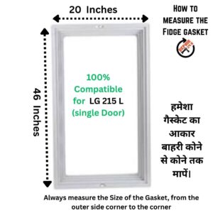 LG 215 Litre single door fridge gasket size 22x44 inches, magnetic rubber door seal for LG refrigerator.