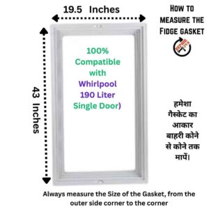 : Whirlpool 190 Liter Fridge Gasket Size 19.5 x 43 Inch Magnetic Rubber