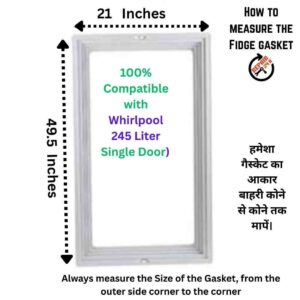 Whirlpool 245 Liter Fridge Door Rubber Size 21 x 49.5 Inches - Accurate Replacement Gasket