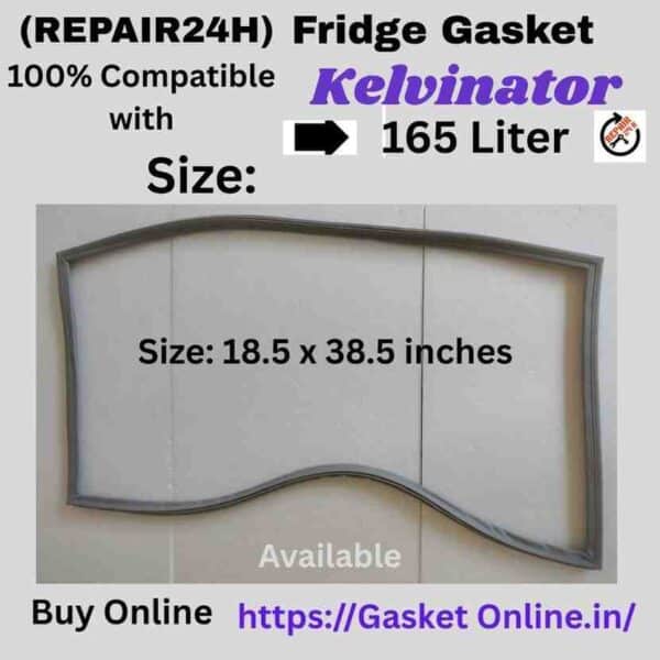 Kelvinator 165L fridge door seal size 18.5 x 38.5 inches single door screw fit rubber gasket dimensions