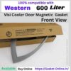 Press Fit Type Western 600L Magnetic Door Rubber Seal for Visi Cooler Replacement, specific multi-chambered profile shown